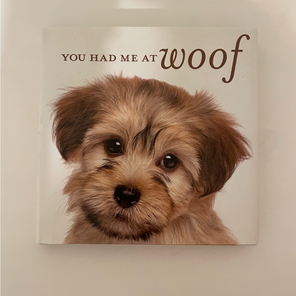 You Had Me at Woof Book